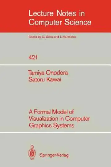 Cover of A Formal Model of Visualization in Computer Graphics Systems
