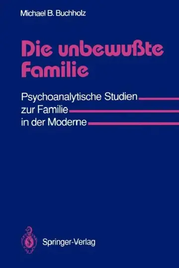 Cover of Die Unbewußte Familie