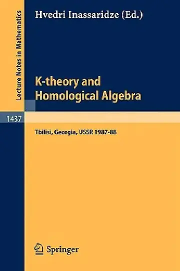 Cover of K-Theory and Homological Algebra