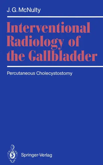 Cover of Interventional Radiology of the Gallbladder