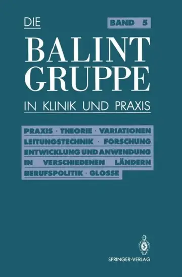 Cover of Die Balint-Gruppe in Klinik Und PRAXIS