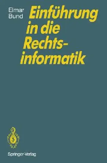 Cover of Einführung in Die Rechtsinformatik