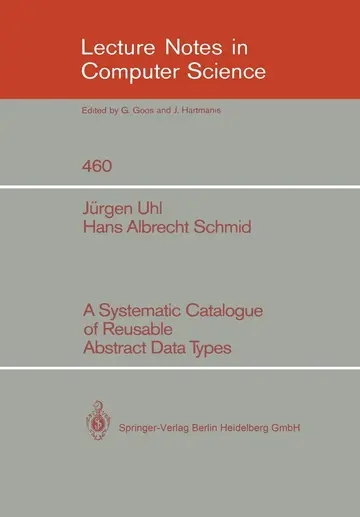 Cover of A Systematic Catalogue of Reusable Abstract Data Types