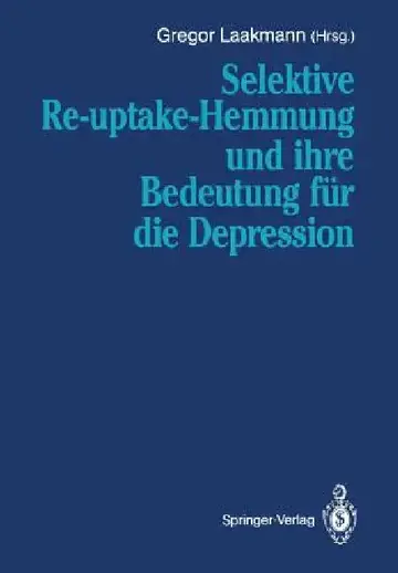 Cover of Selektive Re-Uptake-Hemmung Und Ihre Bedeutung Für Die Depression