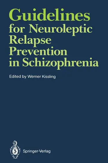 Cover of Guidelines for Neuroleptic Relapse Prevention in Schizophrenia
