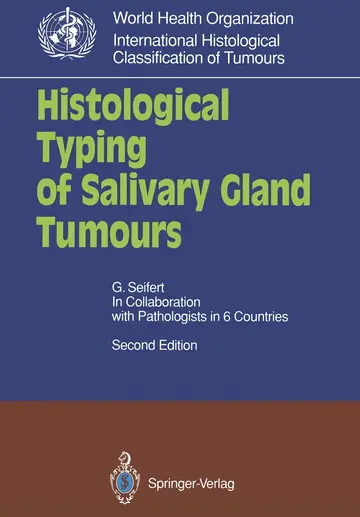 Cover of Histological Typing of Salivary Gland Tumours (Who. World Health Organization. International Histological Classification of Tumours)