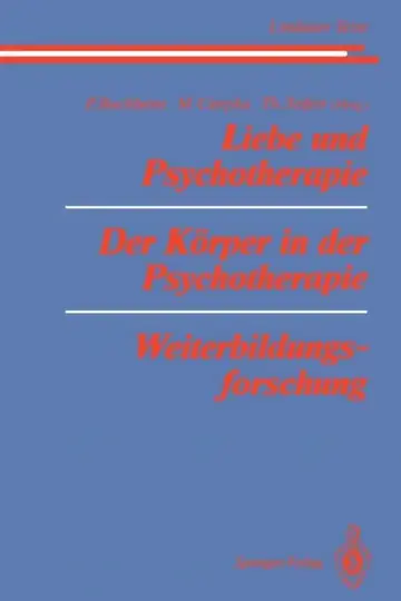 Cover of Liebe Und Psychotherapie Der Körper in Der Psychotherapie Weiterbildungsforschung