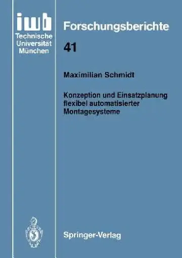 Cover of Konzeption Und Einsatzplanung Flexibel Automatisierter Montagesysteme