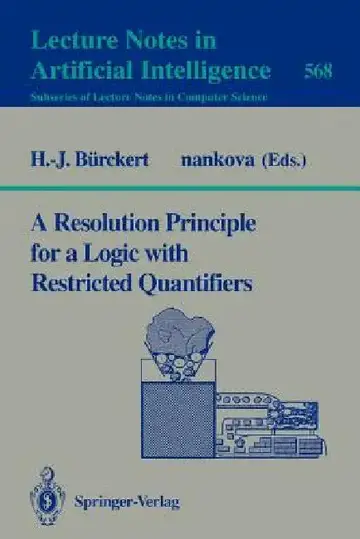 Cover of A Resolution Principle for a Logic with Restricted Quantifiers