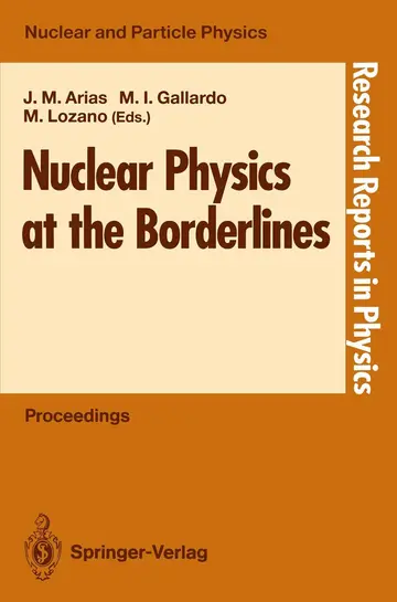 Cover of Nuclear Physics at the Borderlines