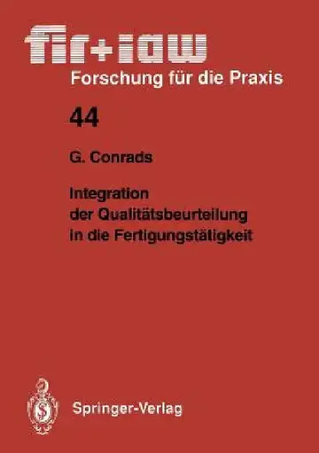 Cover of Integration Der Qualitätsbeurteilung in Die Fertigungstätigkeit