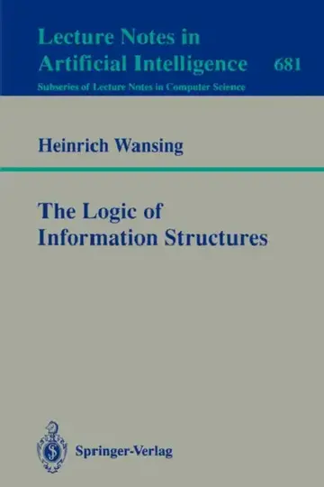 Cover of The Logic of Information Structures