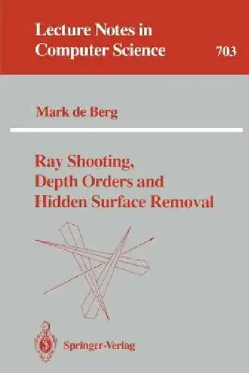 Cover of Ray Shooting, Depth Orders and Hidden Surface Removal