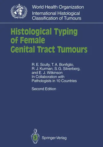 Cover of Histological Typing of Female Genital Tract Tumours (WHO. World Health Organization. International Histological Classification of Tumours)