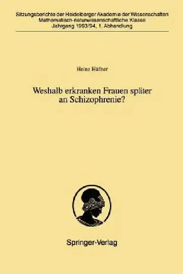Cover of Weshalb Erkranken Frauen Später an Schizophrenie?