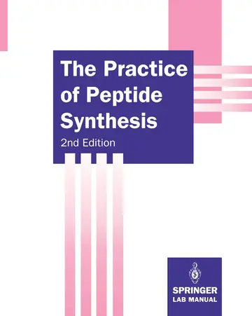Cover of The Practice of Peptide Synthesis