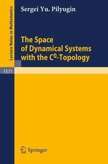 Cover of The Space of Dynamical Systems with the C0-Topology