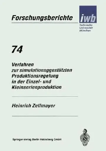 Cover of Verfahren Zur Simulationsgestützten Produktionsregelung in Der Einzel- Und Kleinserienproduktion