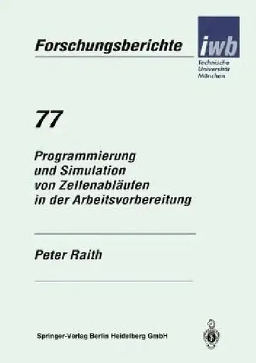 Cover of Programmierung Und Simulation Von Zellenabläufen in Der Arbeitsvorbereitung