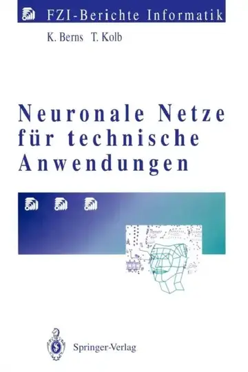 Cover of Neuronale Netze Für Technische Anwendungen