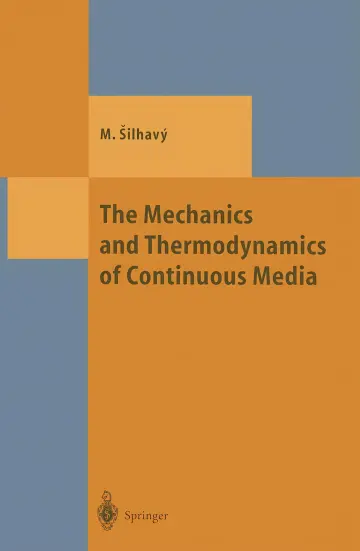 Cover of The mechanics and thermodynamics of continuous media
