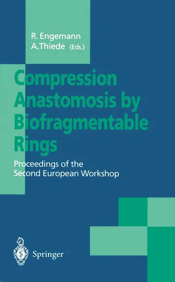 Cover of Compression Anastomosis by Biofragmentable Rings