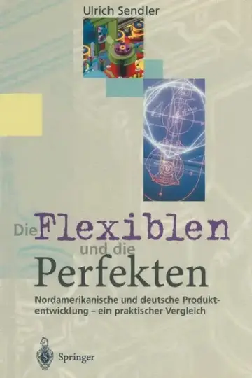 Cover of Die Flexiblen Und Die Perfekten