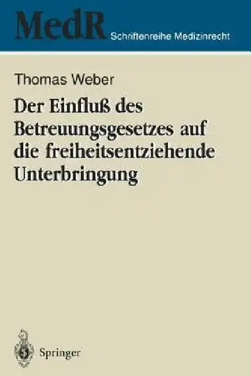 Cover of Der Einfluß Des Betreuungsgesetzes Auf Die Freiheitsentziehende Unterbringung