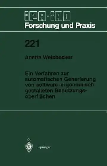 Cover of Ein Verfahren Zur Automatischen Generierung Von Software-Ergonomisch Gestalteten Benutzungsoberflächen