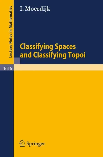 Cover of Classifying Spaces and Classifying Topoi