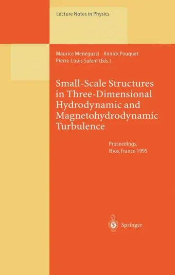 Cover of Small-Scale Structures in Three Dimensional Hydrodynamic and Magnetohydrodynamic Turbulence