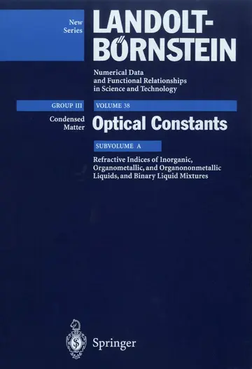 Cover of Refractive Indices of Inorganic, Organometallic, and Organononmetallic Liquids, and Binary Liquid Mixtures