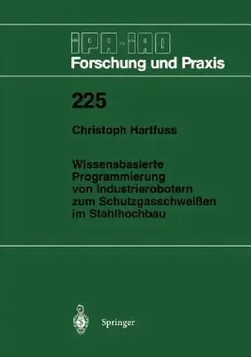 Cover of Wissensbasierte Programmierung Von Industrierobotern Zum Schutzgasschweißen Im Stahlhochbau