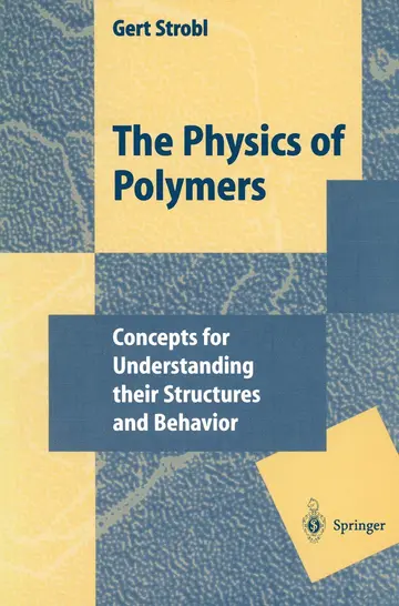Cover of The Physics of Polymers