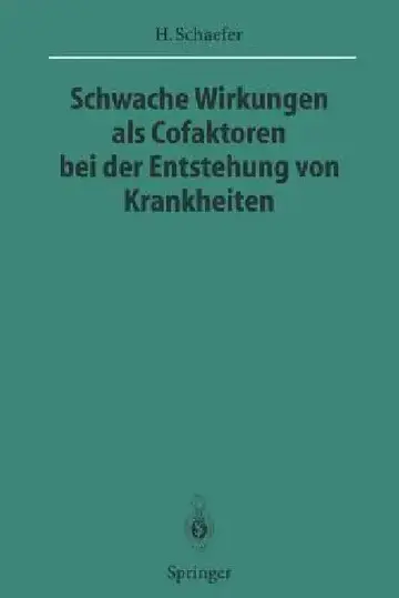 Cover of Schwache Wirkungen ALS Cofaktoren Bei Der Entstehung Von Krankheiten