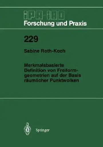 Cover of Merkmalsbasierte Definition Von Freiformgeometrien Auf Der Basis Räumlicher Punktwolken