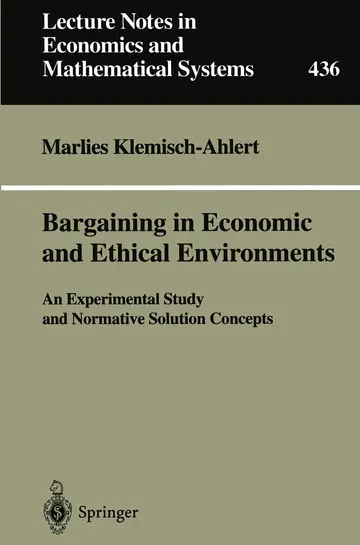 Cover of Bargaining in Economic and Ethical Environments