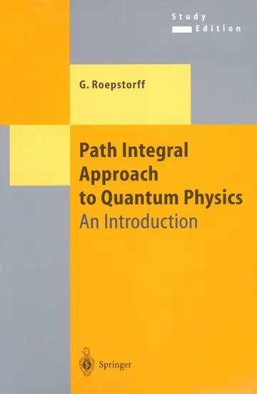 Cover of Path Integral Approach to Quantum Physics
