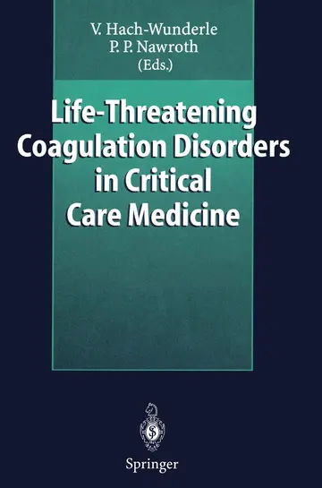 Cover of Life-Threatening Coagulation Disorders in Critical Care Medicine