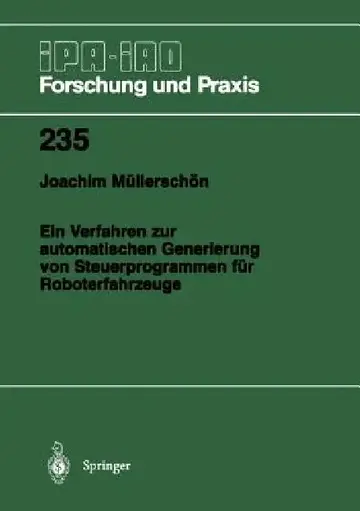 Cover of Ein Verfahren Zur Automatischen Generierung Von Steuerprogrammen Für Roboterfahrzeuge