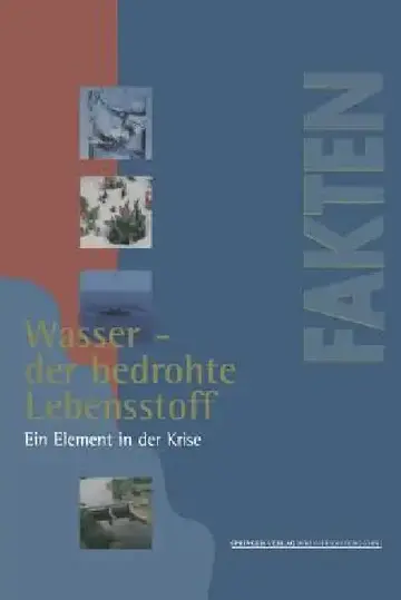 Cover of Wasser -- Der Bedrohte Lebensstoff