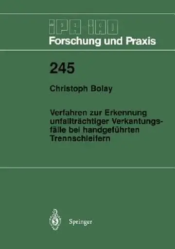 Cover of Verfahren Zur Erkennung Unfallträchtiger Verkantungsfälle Bei Handgeführten Trennschleifern