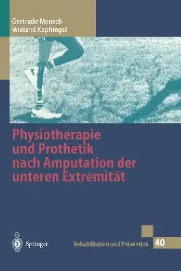 Cover of Physiotherapie Und Prothetik Nach Amputation Der Unteren Extremität
