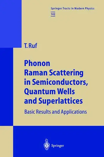 Cover of Phonon Raman-Scattering in Semiconductors, Quantum Wells and Superlattices
