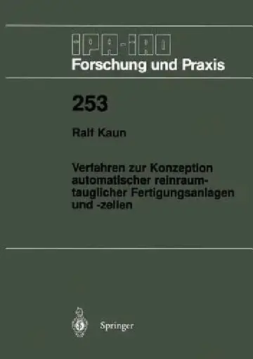 Cover of Verfahren Zur Konzeption Automatischer Reinraumtauglicher Fertigungsanlagen Und -Zellen