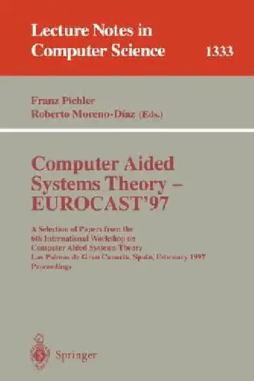 Cover of Computer Aided Systems Theory - Eurocast '97