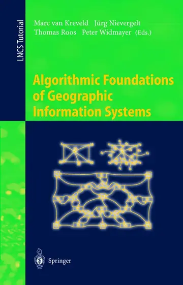 Cover of Algorithmic Foundations of Geographic Information Systems