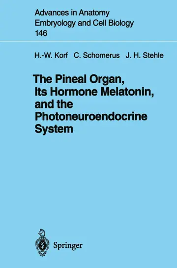 Cover of The Pineal Organ, Its Hormone Melatonin, and the Photoneuroendocrine System