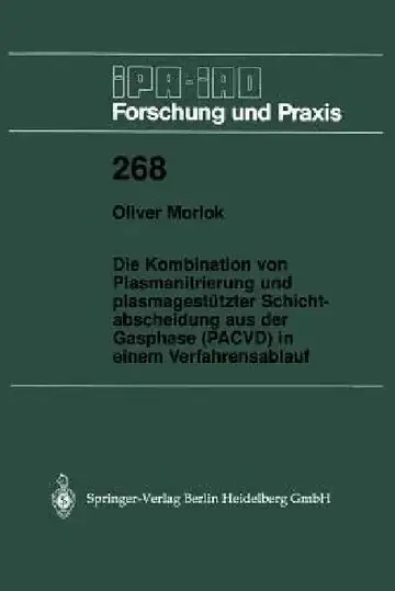 Cover of Die Kombination Von Plasmanitrierung Und Plasmagestützter Schichtabscheidung Aus Der Gasphase (Pacvd) in Einem Verfahrensablauf