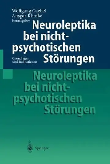 Cover of Neuroleptika Bei Nichtpsychotischen Störungen